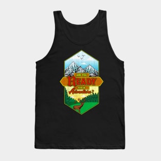 Are You Ready For An Adventure? Hunting Exploring Tank Top